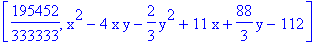 [195452/333333, x^2-4*x*y-2/3*y^2+11*x+88/3*y-112]